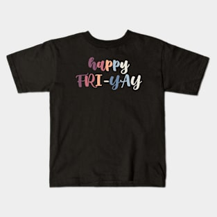 Happy Fri-Yay Kids T-Shirt